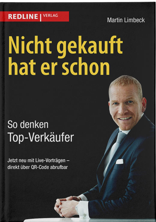Nicht gekauft hat er schon - So denken Top-Verkäufer Nicht gekauft hat er schon - So denken Top-Verkäufer